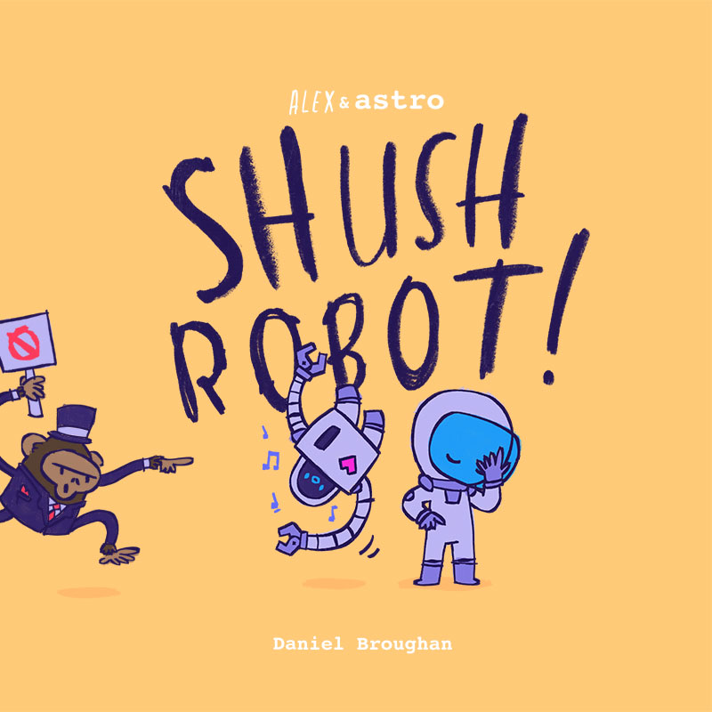 Shush Robot! — front cover